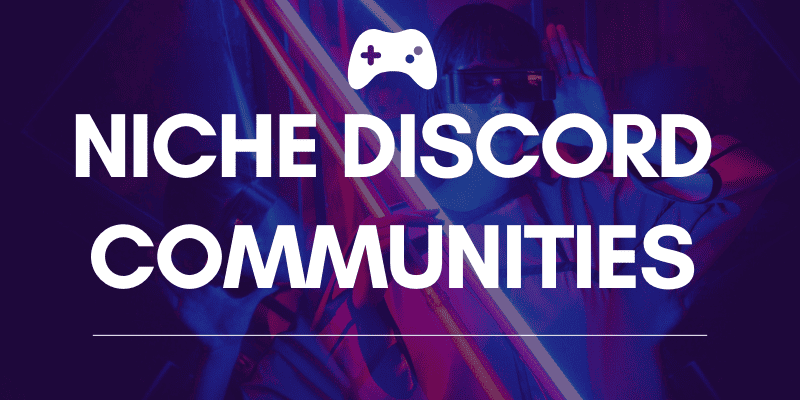 Niche Discord Communities