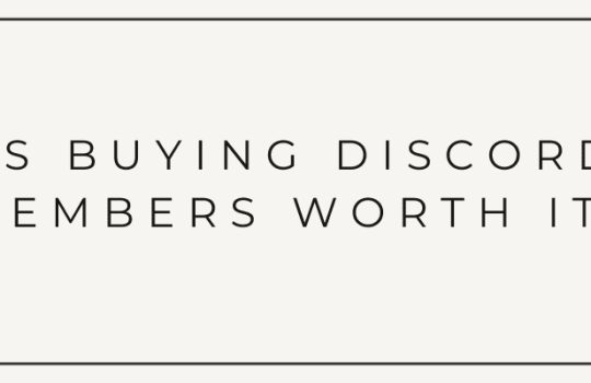 Is Buying Discord Members Worth It